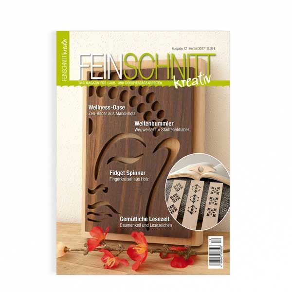 FEINSCHNITTkreativ Ausgabe 12 | Magazin für Laub- und Dekupiersägearbeiten