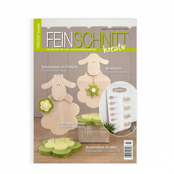 FEINSCHNITTkreativ Ausgabe 14 | Magazin für Laub- und Dekupiersägearbeiten