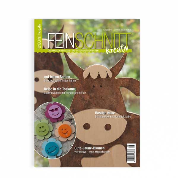 FEINCSCHNITTkreativ Ausgabe 15 | Magazin für Laub- und Dekupiersägearbeiten